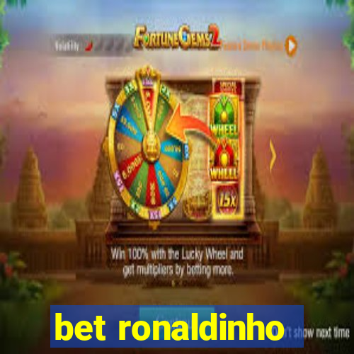 bet ronaldinho